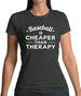 Baseball Is Cheaper Than Therapy Womens T-Shirt