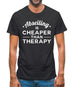 Abseiling Is Cheaper Than Therapy Mens T-Shirt