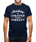 Abseiling Is Cheaper Than Therapy Mens T-Shirt