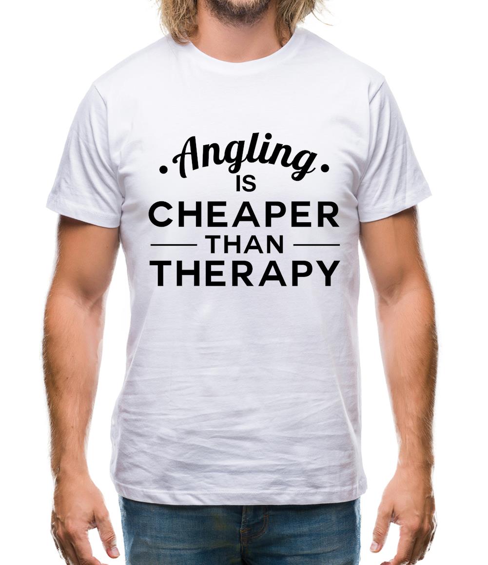 Angling Is Cheaper Than Therapy Mens T-Shirt