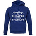 Angling Is Cheaper Than Therapy Unisex Hoodie