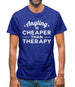 Angling Is Cheaper Than Therapy Mens T-Shirt