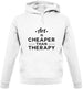 Art Is Cheaper Than Therapy Unisex Hoodie