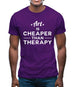 Art Is Cheaper Than Therapy Mens T-Shirt