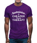 Badminton Is Cheaper Than Therapy Mens T-Shirt