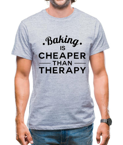 Baking Is Cheaper Than Therapy Mens T-Shirt