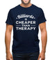 Billiards Is Cheaper Than Therapy Mens T-Shirt