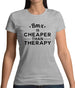 Bmx Is Cheaper Than Therapy Womens T-Shirt