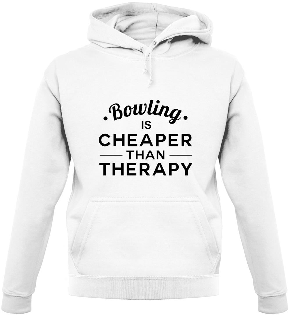 Bowling Is Cheaper Than Therapy Unisex Hoodie