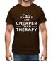 Cats Are Cheaper Than Therapy Mens T-Shirt