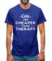 Cats Are Cheaper Than Therapy Mens T-Shirt