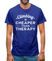 Climbing Is Cheaper Than Therapy Mens T-Shirt
