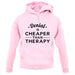 Denial Is Cheaper Than Therapy Unisex Hoodie