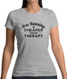 Free Running Is Cheaper Than Therapy Womens T-Shirt