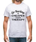 Go Karting Is Cheaper Than Therapy Mens T-Shirt