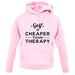 Golf Is Cheaper Than Therapy Unisex Hoodie