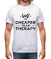 Golf Is Cheaper Than Therapy Mens T-Shirt
