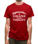 Gymnastics Is Cheaper Than Therapy Mens T-Shirt