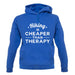 Hiking Is Cheaper Than Therapy Unisex Hoodie