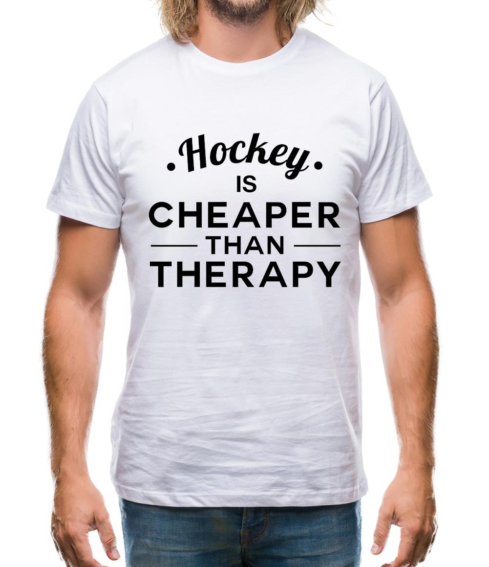 Hockey Is Cheaper Than Therapy Mens T-Shirt