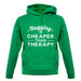 Hugging Is Cheaper Than Therapy Unisex Hoodie