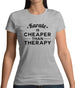 Karate Is Cheaper Than Therapy Womens T-Shirt