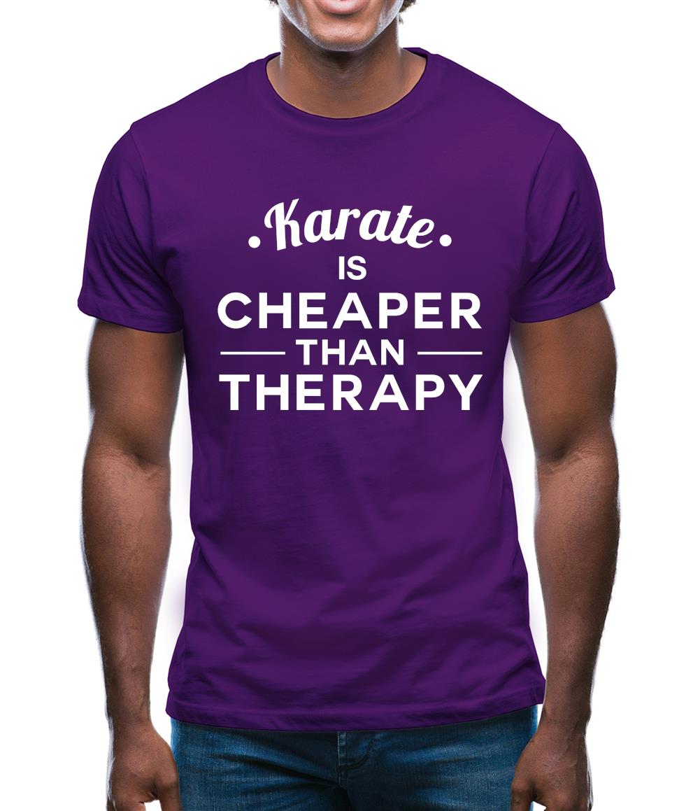 Karate Is Cheaper Than Therapy Mens T-Shirt