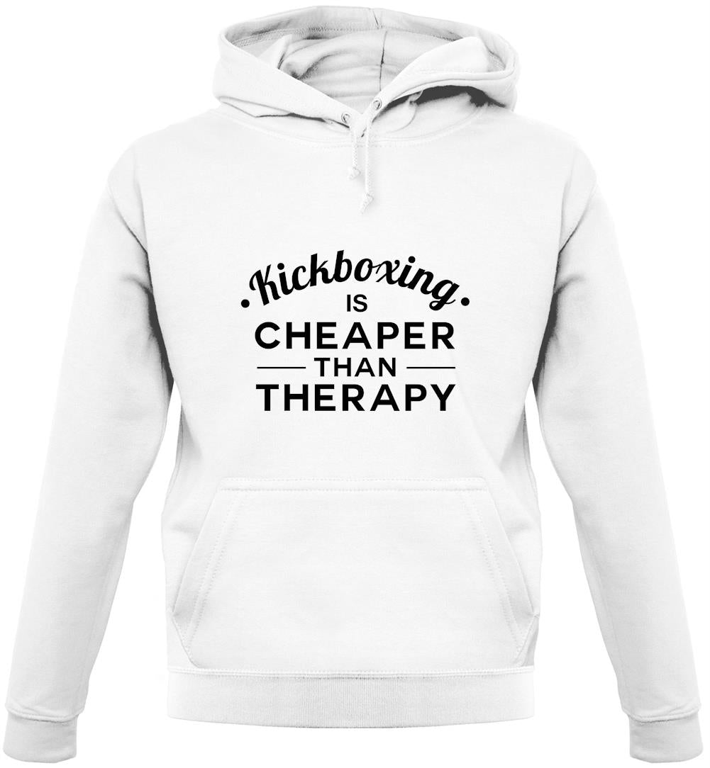Kickboxing Is Cheaper Than Therapy Unisex Hoodie