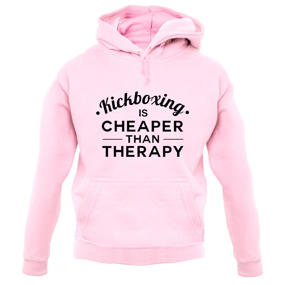 Kickboxing Is Cheaper Than Therapy Unisex Hoodie