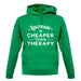 Lacrosse Is Cheaper Than Therapy Unisex Hoodie