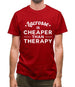 Lacrosse Is Cheaper Than Therapy Mens T-Shirt