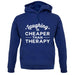 Laughing Is Cheaper Than Therapy Unisex Hoodie