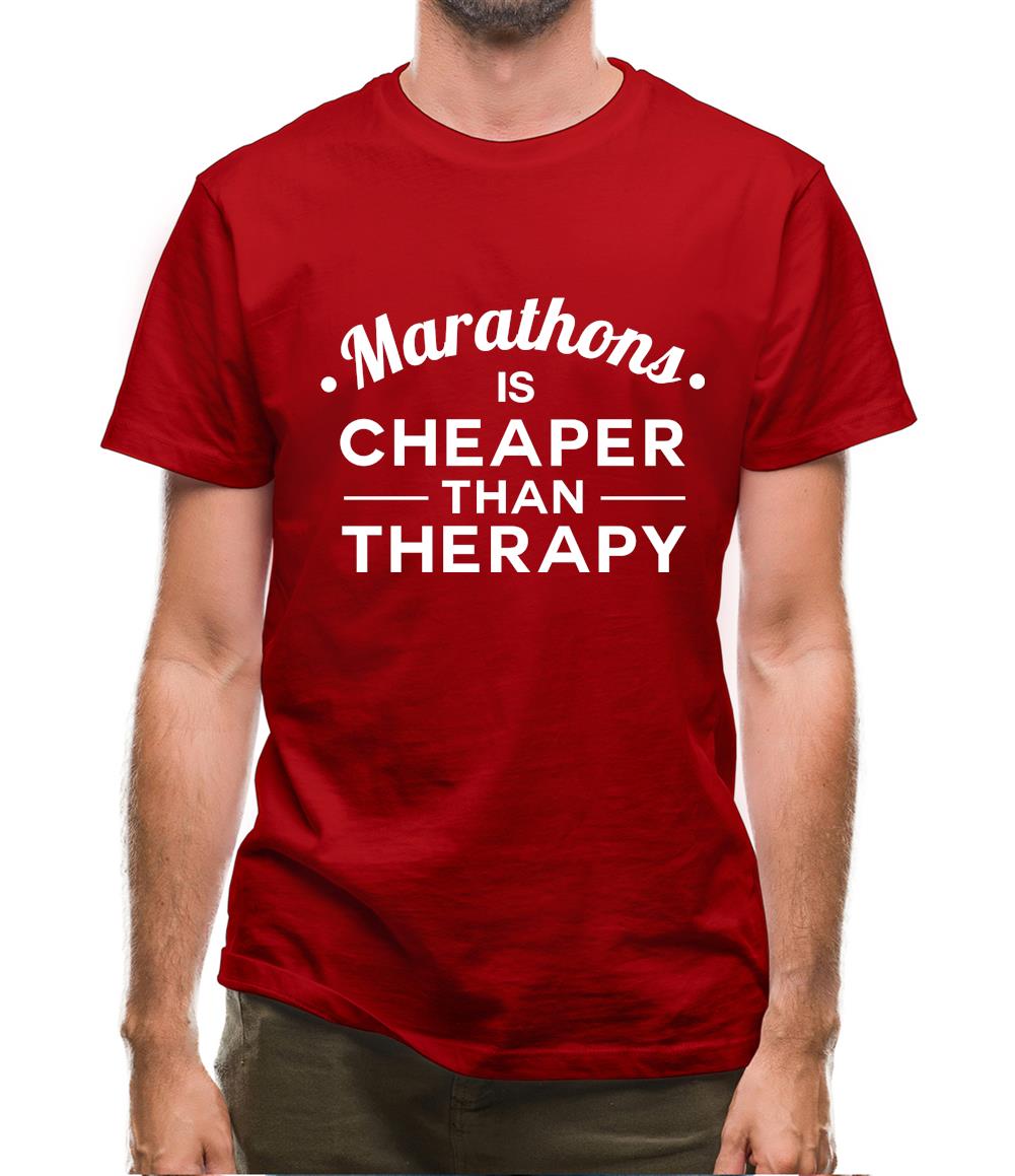 Marathons Are Cheaper Than Therapy Mens T-Shirt