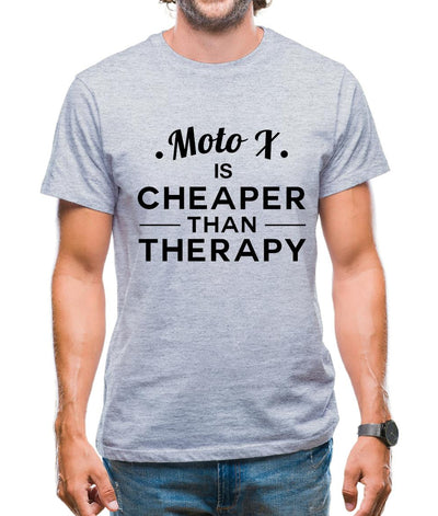 Moto X Is Cheaper Than Therapy Mens T-Shirt