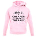 Moto X Is Cheaper Than Therapy Unisex Hoodie
