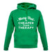 Muay Thai Is Cheaper Than Therapy Unisex Hoodie