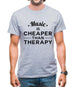 Music Is Cheaper Than Therapy Mens T-Shirt