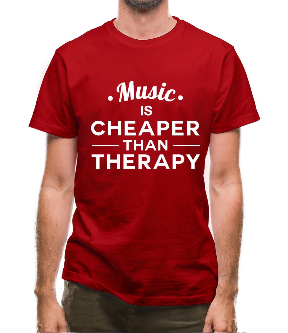 Music Is Cheaper Than Therapy Mens T-Shirt