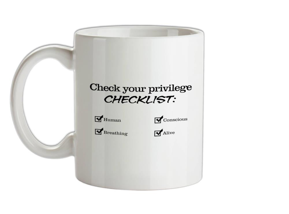 Privilege Checklist Ceramic Mug