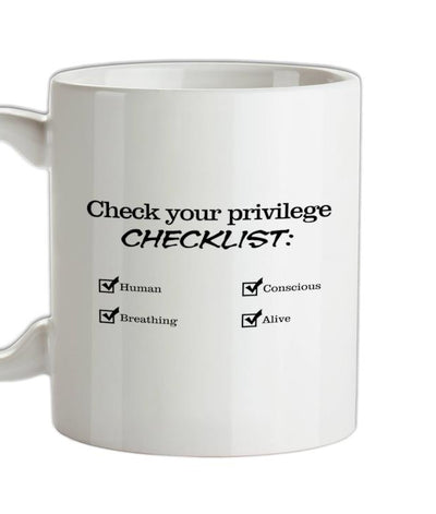 Privilege Checklist Ceramic Mug