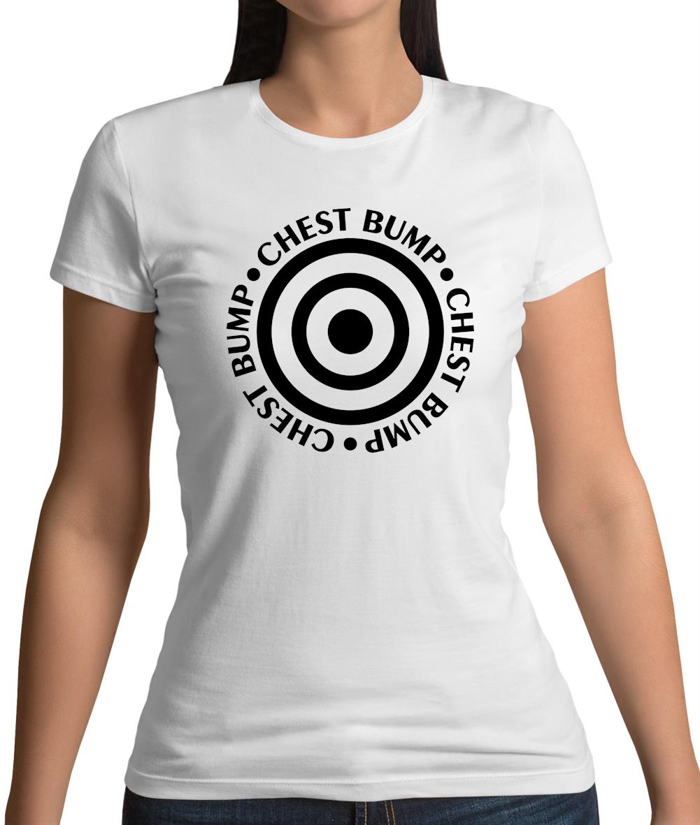 Chest Bump Womens T-Shirt
