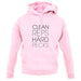 Clean Reps Hard Pecs unisex hoodie