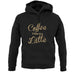 Coffee I Like It A Latte unisex hoodie