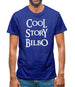 Cool Story Bilbo Mens T-Shirt