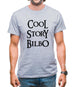 Cool Story Bilbo Mens T-Shirt