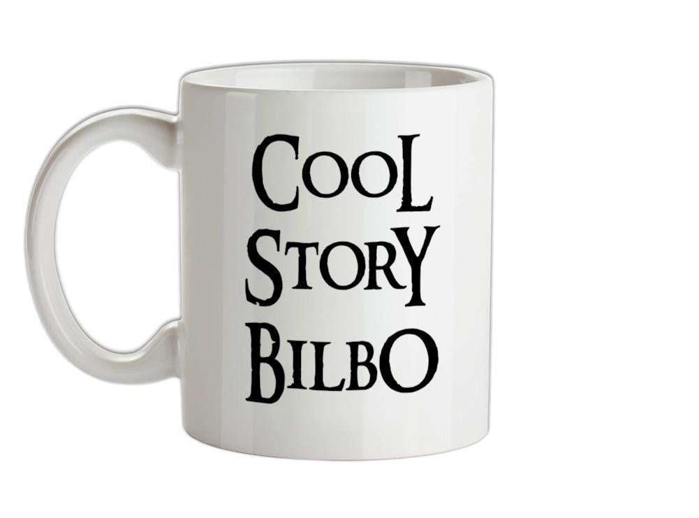 Cool Story Bilbo Ceramic Mug