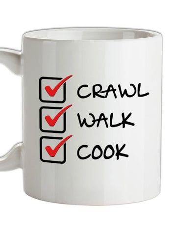 Crawl Walk Cook Ceramic Mug