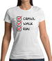 Crawl Walk Run Womens T-Shirt