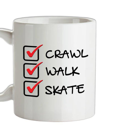 Crawl Walk Skate Ceramic Mug