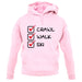 Crawl Walk Ski unisex hoodie